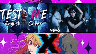 Wednesday Dance X Oshi No Ko | Bloody Mary x TEST ME [ENGLISH VOCALS]