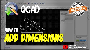 How To Add Dimensions In QCAD