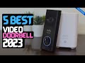 5 Best Wireless Video Doorbells of 2023