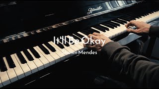 It'll Be Okay - Shawn Mendes - Piano Cover