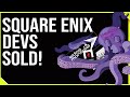 Square Enix Devs Sold! - What You Need to Know!