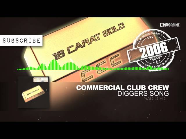 Commercial Club Crew - Digger's Song