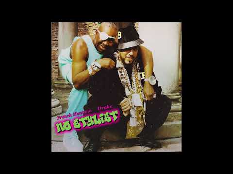 French Montana ft Drake - No Stylist