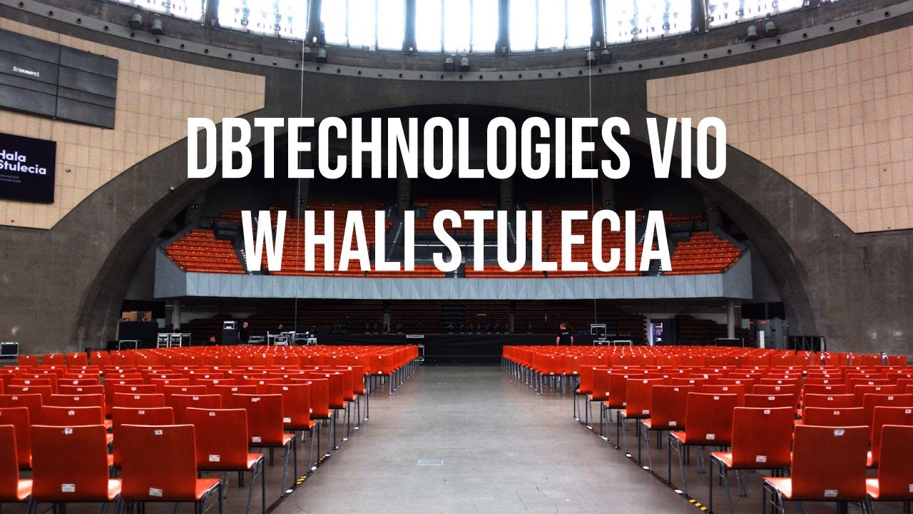 Montaż dBTechnologies VIO w Hali Stulecia na koncercie HAVASI