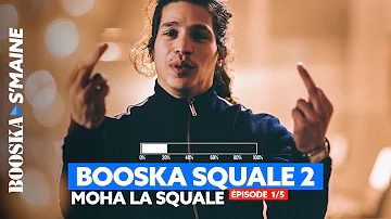 Moha La Squale | Freestyle Booska Squale #2 [Booska S'maine 1/5]