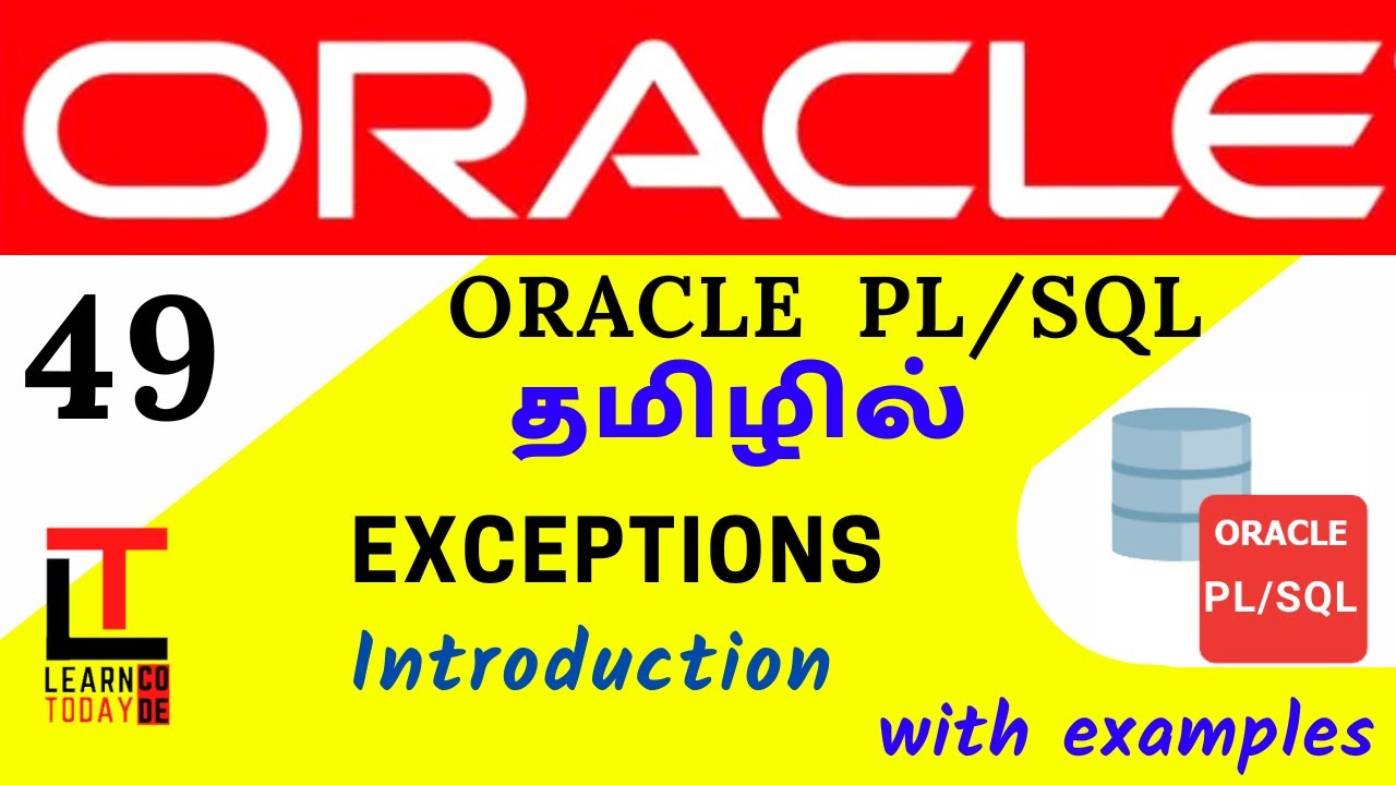 COMPLETE GUIDE TO PLSQL EXCEPTIONS  Oracle PLSQL tutorial in TAMIL  @learncodetodaytamil 