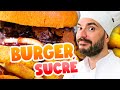 Burger Sucré : une dinguerie !