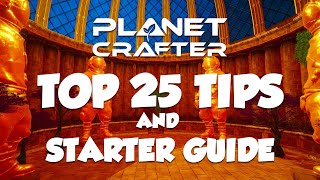 Planet Crafter 1.0  Top 25 Tips and Starter Guide After 600 Hours