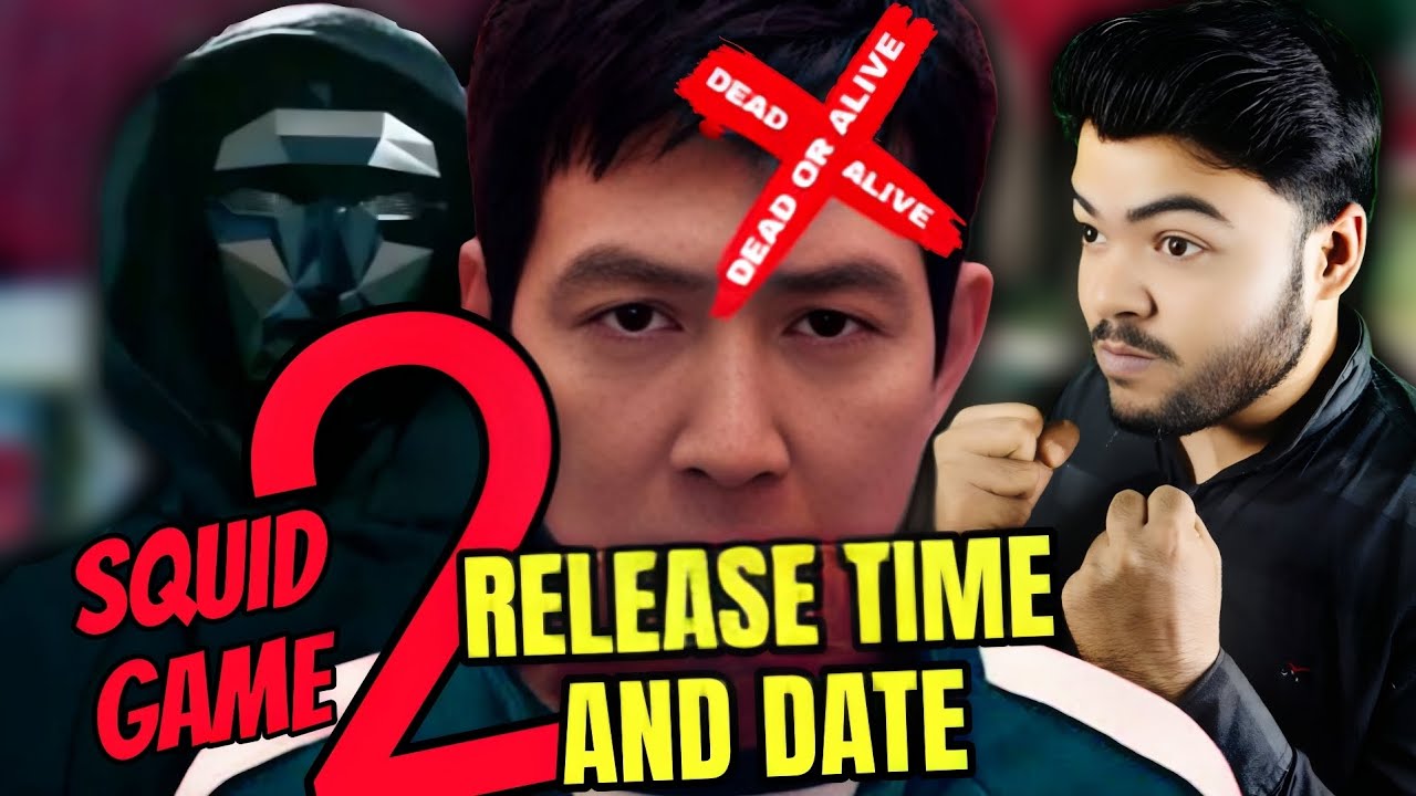 Squid Game Season 2 Release Time And Date Squid Game Season 2 Release squid-game-season-2-release-time-and-date-squid-game-season-2-release
