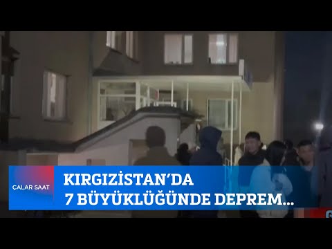 Kırgızistan’da 7 büyüklüğünde deprem... 23 Ocak 2024 İlker Karagöz ile Çalar Saat