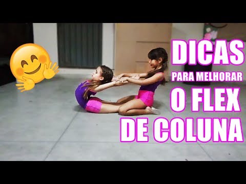 DICAS PARA MELHORAR O FLEX DE COLUNA | Ginástica Rítmica