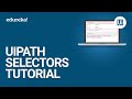 UiPath Selectors Tutorial | How UiPath Identifies Objects | UiPath Tutorial For Beginners | Edureka