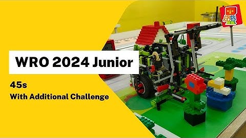 【WRO 2024 Junior】45s - Stable Version With Additional Challenge | SLR Robotics