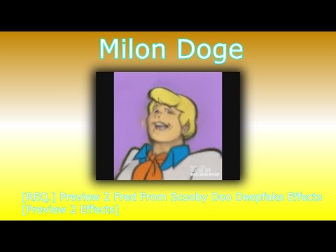 [REQ.] Preview 2 Fred From Scooby Doo Deepfake Effects [Preview 2 Effects]