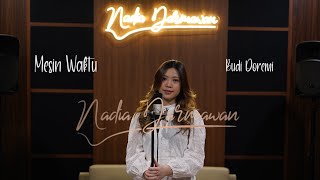 Mesin Waktu - Budi Doremi ( Nadia Darmawan Cover )