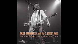 Bruce Springsteen Live Concert - My Father's Place - 7/31/73