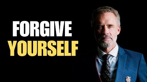 🎥 “Learn to Forgive Yourself | Jordan Peterson”