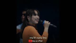 Story Wa Happy Asmara-Sing Tak Sayang Ilang|tarik sis semongko(official vidio story)