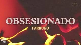 OBSESIONADO | FARRUKO