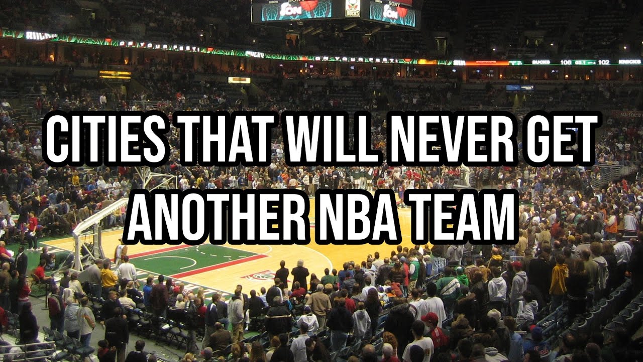 Cities That Will NEVER Get Another NBA Team…
