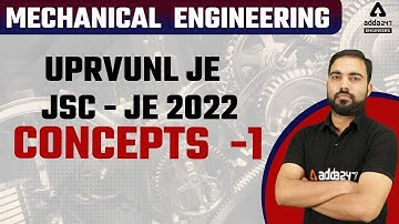 UPRVUNL JE/JSC JE 2022 | Mechanical Engg. | Concepts #1