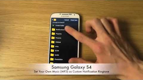 Samsung Galaxy S4   Set Your Own Music MP3) as Custom Notification Ringtone