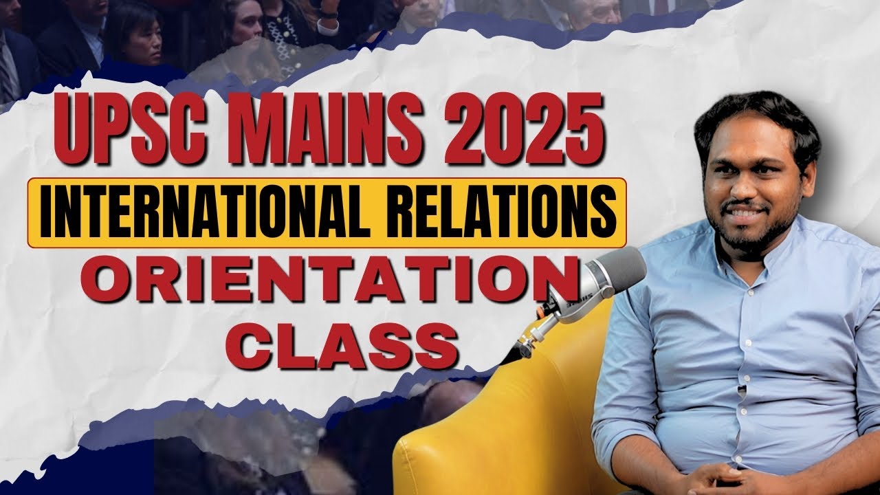 Decode International Relations for UPSC | Free Class by Expert | Reflections IAS Academy