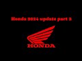 Part 2 of hondas 2024 lineup has been released