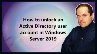 how to unlock an active directory user account in windows server 2019