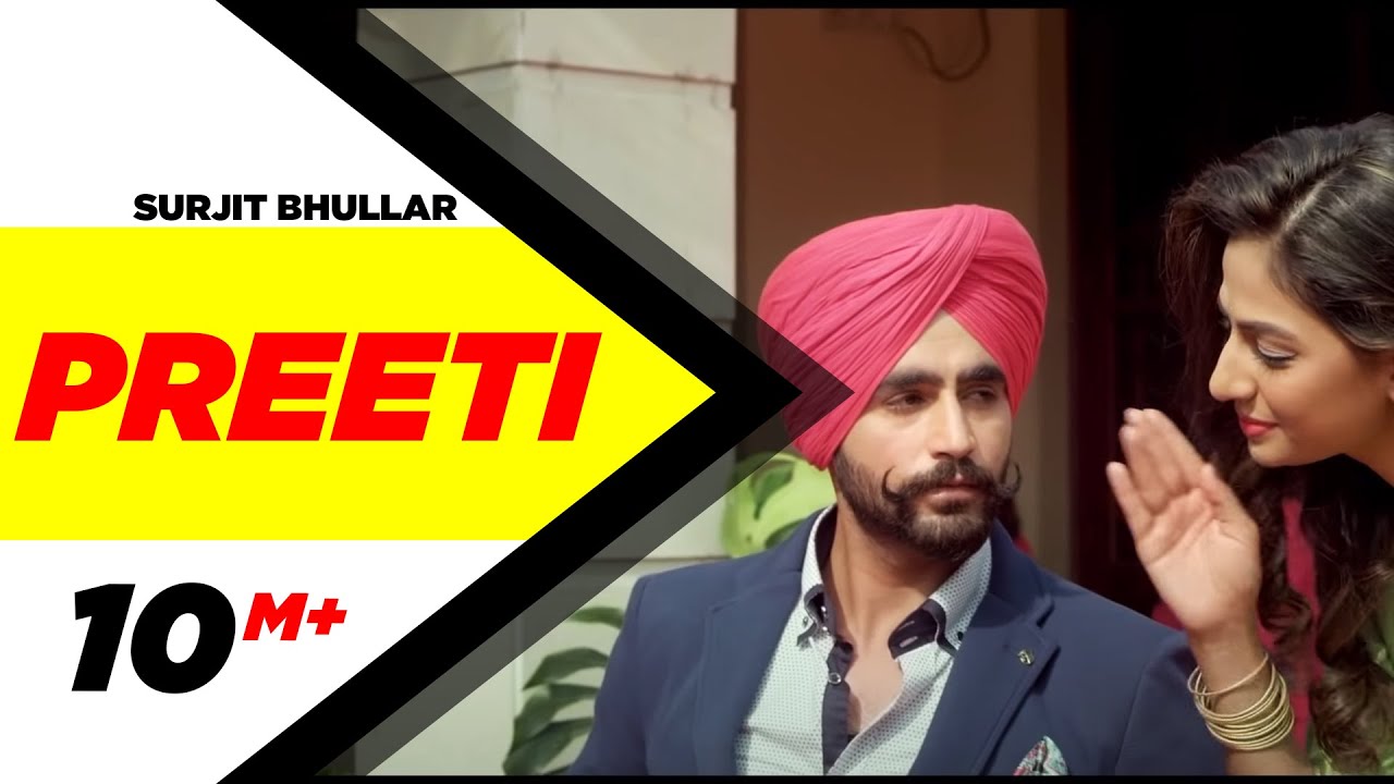 Preeti Full Song  Surjit Bhullar  Latest Punjabi Song 2016  Speed Records