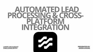 Langflow August Challange | The Ultimate Business Integration Automation #langflow