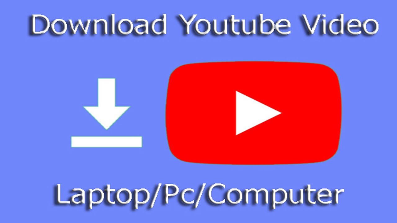 How to Download Youtube Video in laptop/pc/computer - Download Youtube ...