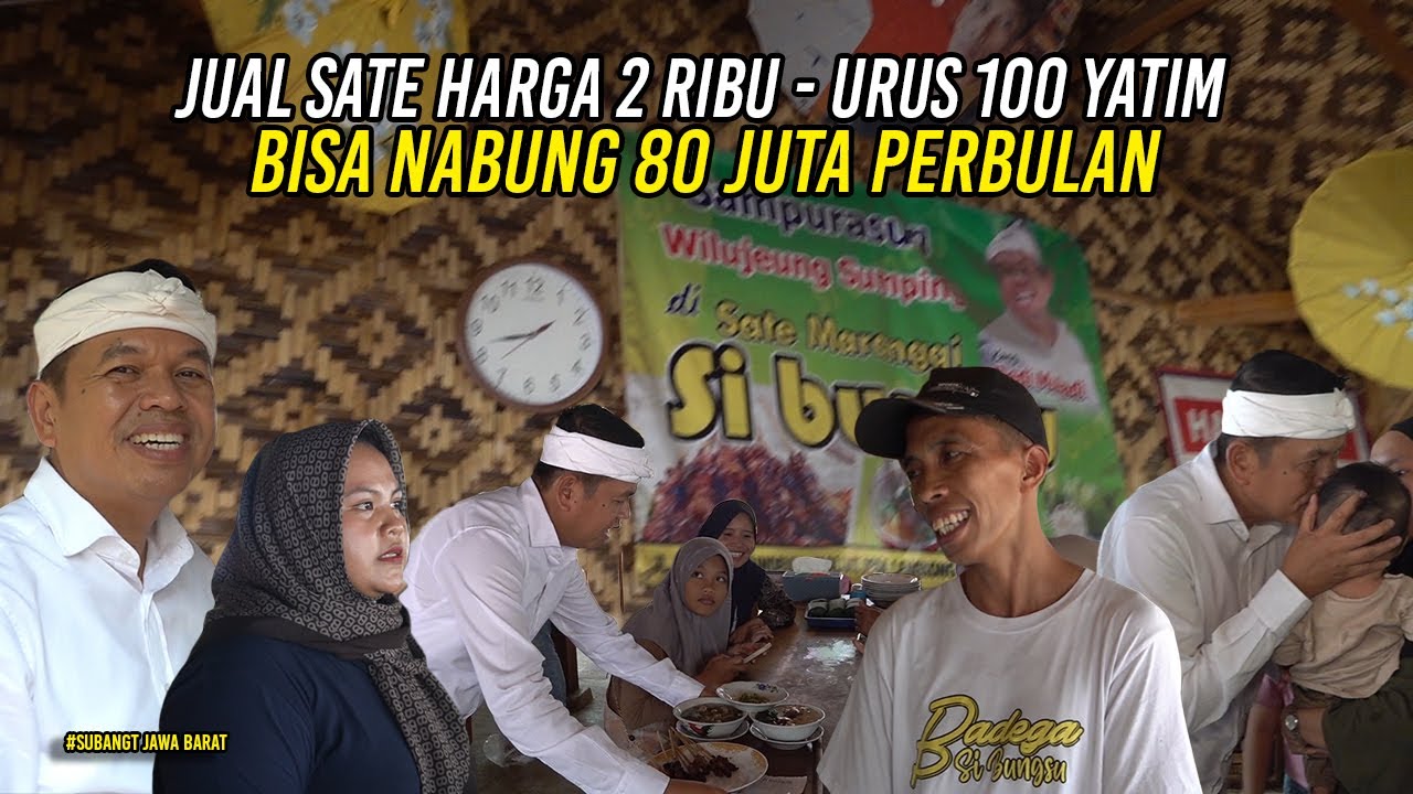 KISAH SI BUNGSU | KUKUH JUAL SATE HARGA 2 RIBU | BISA URUS 100 YATIM DAN NABUNG 80 JUTA PER BULAN