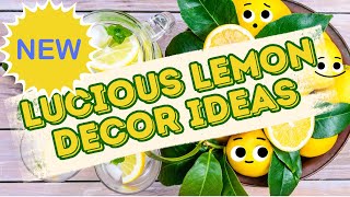 NEW Summer Lemon Decor DIYs With A REFRESHING Twist