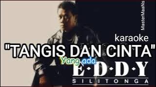 EDDY SILITONGA   TANGIS DAN CINTA karaoke m1