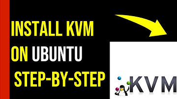 Installing KVM on Ubuntu: Step-by-Step Guide