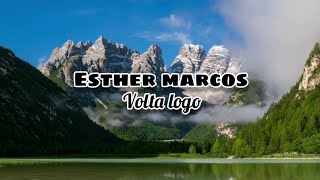 Esther marcos | volta logo [letra]