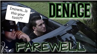 DENACE REACTION "FAREWELL"