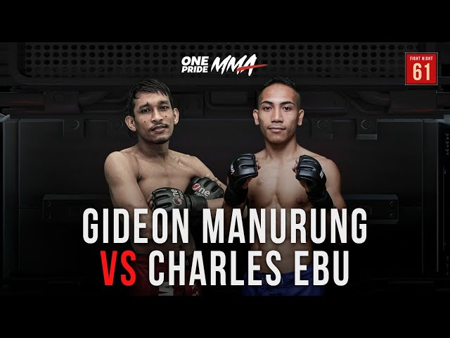 [Adu Jotos Sengit] Gideon Manurung Vs Charles Ebu | Full Fight One Pride MMA FN 61 class=