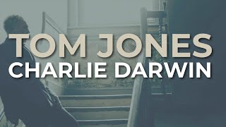 Tom Jones - Charlie Darwin (Official Audio)