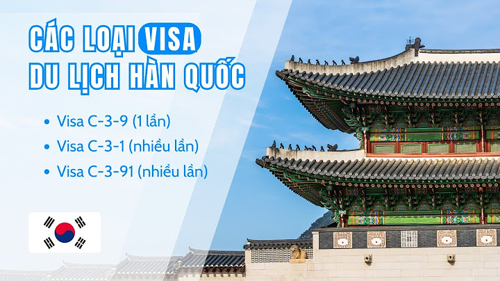 Hướng dẫn xin visa du lịch hàn quốc