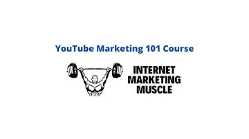 YouTube Marketing 101 Module 2 Lesson 5 [A wrap-up of Module 2]