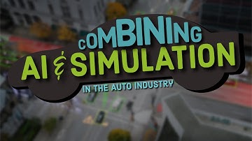 Combining Simulation and AI in the Automotive Industry