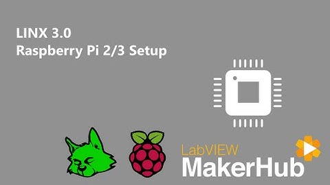 LINX 3.0 - 04 | Setup Raspberry Pi 2/3
