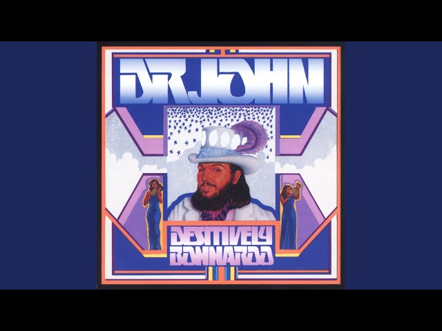 Dr. John - What Comes Around