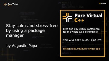 Stay calm and stress-free by using a package manager: an overview of vcpkg