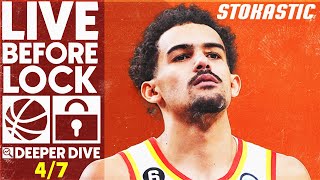 NBA DFS Deeper Dive \& Live Before Lock (Friday 4\/7\/23) | DraftKings \& FanDuel NBA Lineups