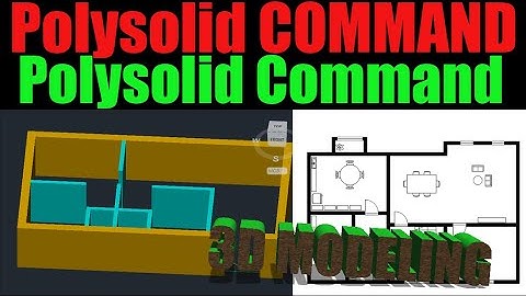 3D Modelling In Autocad | Lesson 43 of 50✅ Polysolid Command. Basic Concept