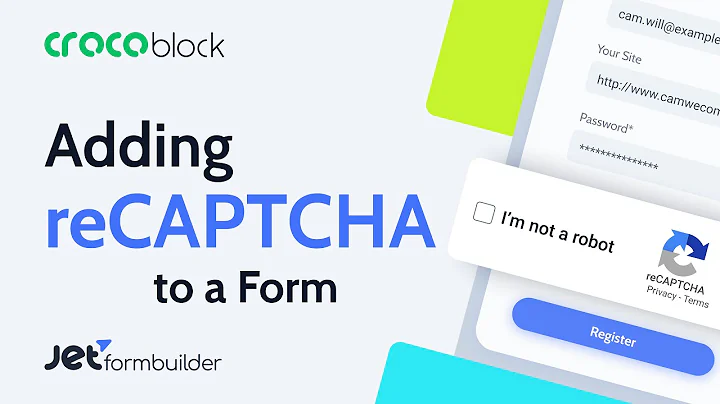 How to Add a reCAPTCHA to a Form — Anti-Spam Protection | JetFormBuilder Plugin