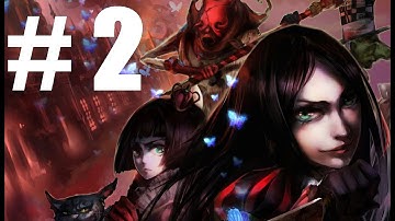 Alice Madness Returns Walkthrough - Part 2 [Chapter 1 on X BOX 360